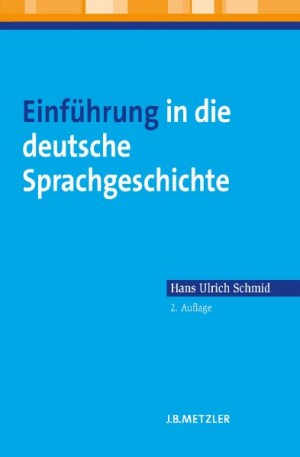 Einführung in die deutsche Sprachgeschichte